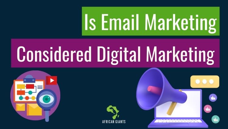 Is Email Marketing Considered Digital Marketing